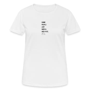 drôle énonciation cool drôle dictons cool humour - T-shirt respirant Femme - blanc - Devant - AI Model Female 172 dark (172cm)