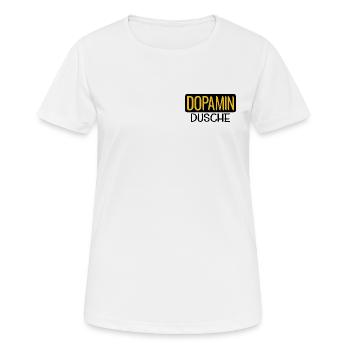 DOPAMIN DUSCHE GEHIRN - Frauen T-Shirt atmungsaktiv - Weiß - Vorne - AI Model Female 172 dark (172cm)