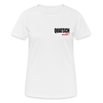 Lehrer Sprüche Quatschen - Frauen T-Shirt atmungsaktiv - Weiß - Vorne - AI Model Female 172 dark (172cm)