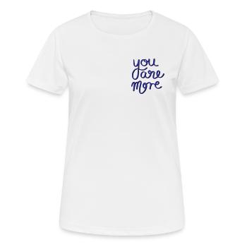 You are more - Women's Breathable T-Shirt - white - Front - AI Model Female 172 dark (172cm)