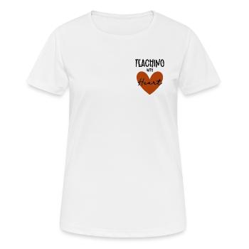 Enseigner avec le cœur - Idées de cadeaux pour les enseignants - T-shirt respirant Femme - blanc - Devant - AI Model Female 172 dark (172cm)