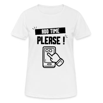 ADD TIME PLEASE - Women's Breathable T-Shirt - white - Front - AI Model Female 172 dark (172cm)