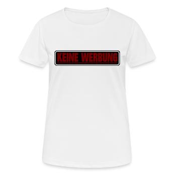 Keine Werbung ! Briefkasten Schild - Frauen T-Shirt atmungsaktiv - Weiß - Vorne - AI Model Female 172 dark (172cm)