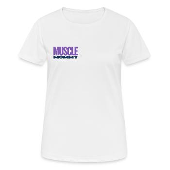 Muscle Mommy Premium T-Shirt - Frauen T-Shirt atmungsaktiv - Weiß - Vorne - AI Model Female 172 dark (172cm)