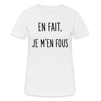 En fait, je m'en fous - T-shirt respirant Femme - blanc - Devant - AI Model Female 172 dark (172cm)