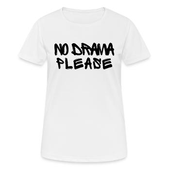 Pas de drame s’il vous plaît - T-shirt respirant Femme - blanc - Devant - AI Model Female 172 dark (172cm)