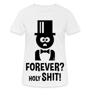 Bräutigam: Forever? Holy Shit! (Hochzeit JGA / B) - Frauen T-Shirt atmungsaktiv - Weiß - Vorne - AI Model Female 172 dark (172cm)
