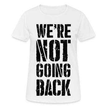 nous n'y retournerons pas - T-shirt respirant Femme - blanc - Devant - AI Model Female 172 dark (172cm)