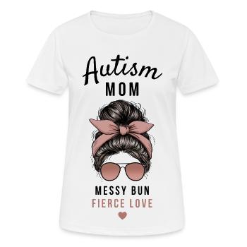 Autismus Mama Hemd Unordentlicher Dutt Heftige Liebe - Frauen T-Shirt atmungsaktiv - Weiß - Vorne - AI Model Female 172 dark (172cm)