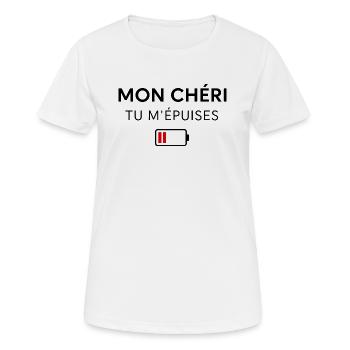 Mon chéri, tu m’épuises - T-shirt respirant Femme - blanc - Devant - AI Model Female 172 dark (172cm)