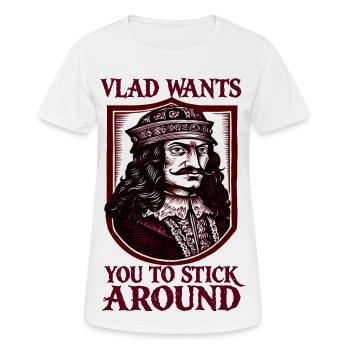 Vlad Wants You to Stick Around - Frauen T-Shirt atmungsaktiv - Weiß - Vorne - AI Model Female 172 dark (172cm)