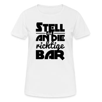 Stell dich an die richtige Bar - Frauen T-Shirt atmungsaktiv - Weiß - Vorne - AI Model Female 172 dark (172cm)