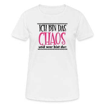 Ich bin das Chaos Geschenk - Frauen T-Shirt atmungsaktiv - Weiß - Vorne - AI Model Female 172 dark (172cm)