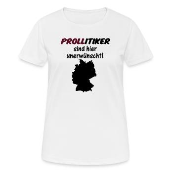 PROLLitiker Politik Politiker Wahl Partei Geschenk - Frauen T-Shirt atmungsaktiv - Weiß - Vorne - AI Model Female 172 dark (172cm)