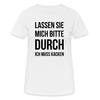 Lassen Sie mich bitte durch ich muss kacken - Frauen T-Shirt atmungsaktiv - Weiß - Vorne - AI Model Female 172 dark (172cm)