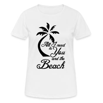 Beach Ferien Strand Urlaub Spruch Geschenk - Frauen T-Shirt atmungsaktiv - Weiß - Vorne - AI Model Female 172 dark (172cm)