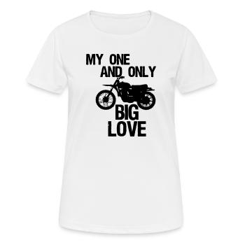 Big Love - Motorrad - Women's Breathable T-Shirt - white - Front - AI Model Female 172 dark (172cm)