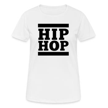 HIP HOP, Das hat mit Hip Hop nichts zu tun - Frauen T-Shirt atmungsaktiv - Weiß - Vorne - AI Model Female 172 dark (172cm)