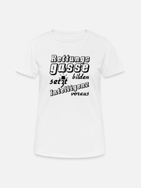 Rettungsgasse Spruch Auto Verkehr Medizin Geschenk - Frauen T-Shirt atmungsaktiv - Weiß