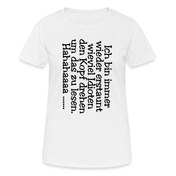rotation de la tête - idiots - T-shirt respirant Femme - blanc - Devant - AI Model Female 172 dark (172cm)