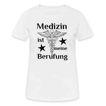Medizin Beruf Arzt MTA Spruch Geschenk - Frauen T-Shirt atmungsaktiv - Weiß - Vorne - AI Model Female 172 dark (172cm)