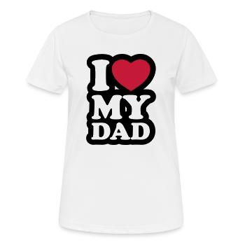I love my dad - J'aime mon papa - T-shirt respirant Femme - blanc - Devant - AI Model Female 172 dark (172cm)