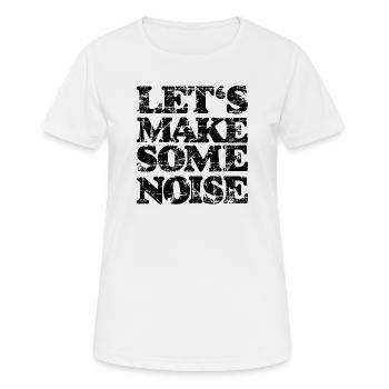 LET'S MAKE SOME NOISE (Vintage Black) - Frauen T-Shirt atmungsaktiv - Weiß - Vorne - AI Model Female 172 dark (172cm)