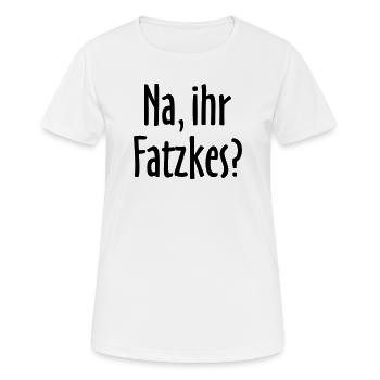 Lustiger Berlin Spruch: Na, ihr Fatzkes? - Frauen T-Shirt atmungsaktiv - Weiß - Vorne - AI Model Female 172 dark (172cm)