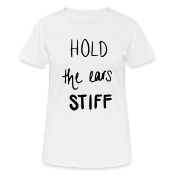 Hold the ears stiff - Frauen T-Shirt atmungsaktiv - Weiß - Vorne - AI Model Female 172 dark (172cm)
