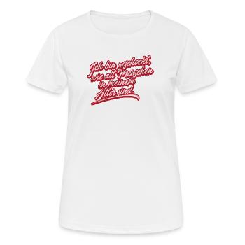 Lustig Sprüche Alter Uralt Alt Werden Geburtstag - Frauen T-Shirt atmungsaktiv - Weiß - Vorne - AI Model Female 172 dark (172cm)