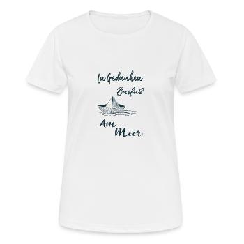 In Gedanken Barfuß am Meer - Frauen T-Shirt atmungsaktiv - Weiß - Vorne - AI Model Female 172 dark (172cm)