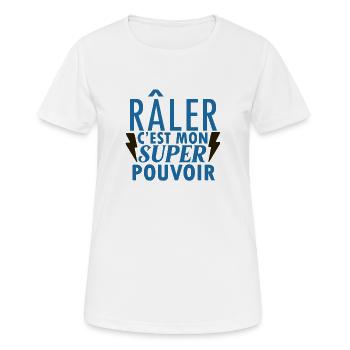 Râler est mon super pouvoir - T-shirt respirant Femme - blanc - Devant - AI Model Female 172 dark (172cm)
