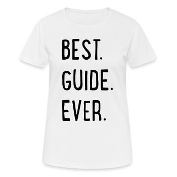 BEST GUIDE EVER - Frauen T-Shirt atmungsaktiv - Weiß - Vorne - AI Model Female 172 dark (172cm)