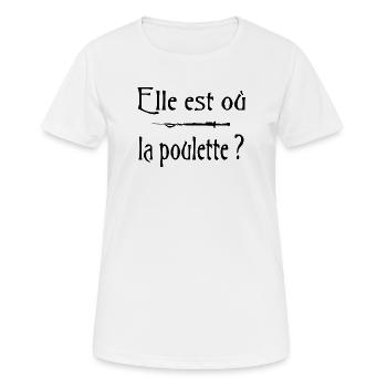 Elle est où la poulette ? Citation Humour - T-shirt respirant Femme - blanc - Devant - AI Model Female 172 dark (172cm)