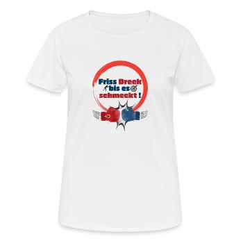 Friss Dreck bis es schmeckt! - Frauen T-Shirt atmungsaktiv - Weiß - Vorne - AI Model Female 172 dark (172cm)
