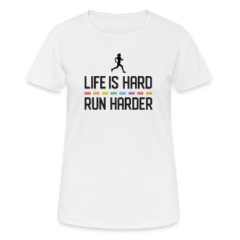 Das Leben ist hart. Laufen Sie härter. - Frauen T-Shirt atmungsaktiv - Weiß - Vorne - AI Model Female 172 dark (172cm)