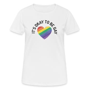 Es ist in Ordnung, schwul zu sein - Frauen T-Shirt atmungsaktiv - Weiß - Vorne - AI Model Female 172 dark (172cm)