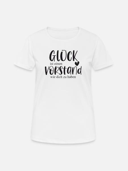 Vorstand Glück Verein Bedanken Geschenk - Frauen T-Shirt atmungsaktiv - Weiß