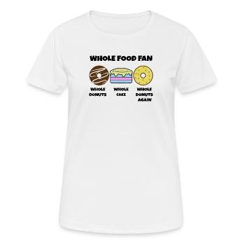 Donut Statement Bonbons Gâteau Dessert - T-shirt respirant Femme - blanc - Devant - AI Model Female 172 dark (172cm)