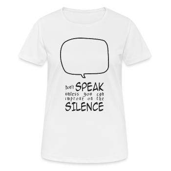 Ne parlez pas - T-shirt respirant Femme - blanc - Devant - AI Model Female 172 dark (172cm)