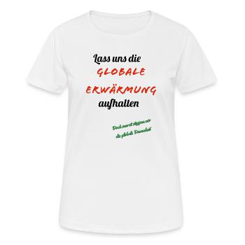 Globale Erwärmung mit Humor - Frauen T-Shirt atmungsaktiv - Weiß - Vorne - AI Model Female 172 dark (172cm)