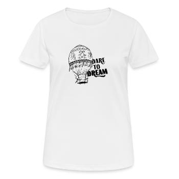 Dare To Dream - Women's Breathable T-Shirt - white - Front - AI Model Female 172 dark (172cm)