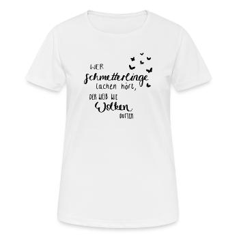 Schmetterlinge lache & Wolken duften - Frauen T-Shirt atmungsaktiv - Weiß - Vorne - AI Model Female 172 dark (172cm)