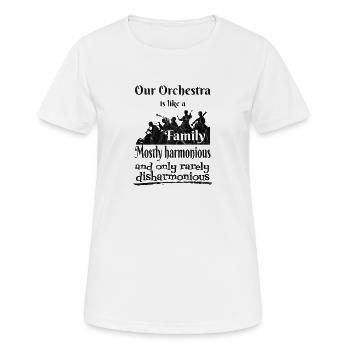 Unser Orchester ist wie eine Familie - Frauen T-Shirt atmungsaktiv - Weiß - Vorne - AI Model Female 172 dark (172cm)