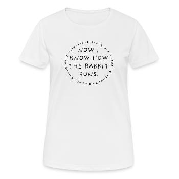 Now I know how the rabbit runs. - Frauen T-Shirt atmungsaktiv - Weiß - Vorne - AI Model Female 172 dark (172cm)