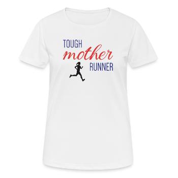 Mère coureuse coriace - T-shirt respirant Femme - blanc - Devant - AI Model Female 172 dark (172cm)