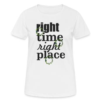 right time right place - Women's Breathable T-Shirt - white - Front - AI Model Female 172 dark (172cm)