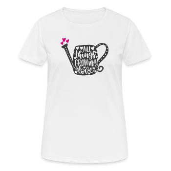 Alle Dinge wachsen mit Liebe - Frauen T-Shirt atmungsaktiv - Weiß - Vorne - AI Model Female 172 dark (172cm)