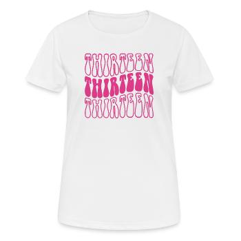 Dreizehn Mädchen zum 13. Geburtstag 13 Jahre alt - Frauen T-Shirt atmungsaktiv - Weiß - Vorne - AI Model Female 172 dark (172cm)