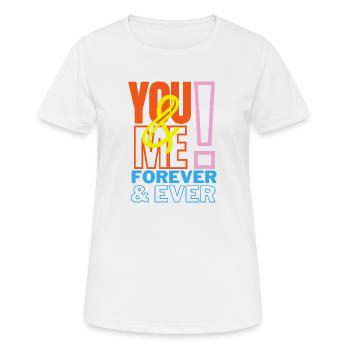 Déclaration d’amour You & Me Forever - T-shirt respirant Femme - blanc - Devant - AI Model Female 172 dark (172cm)